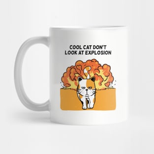 Cool Cat Don't Look At Explosion Mug